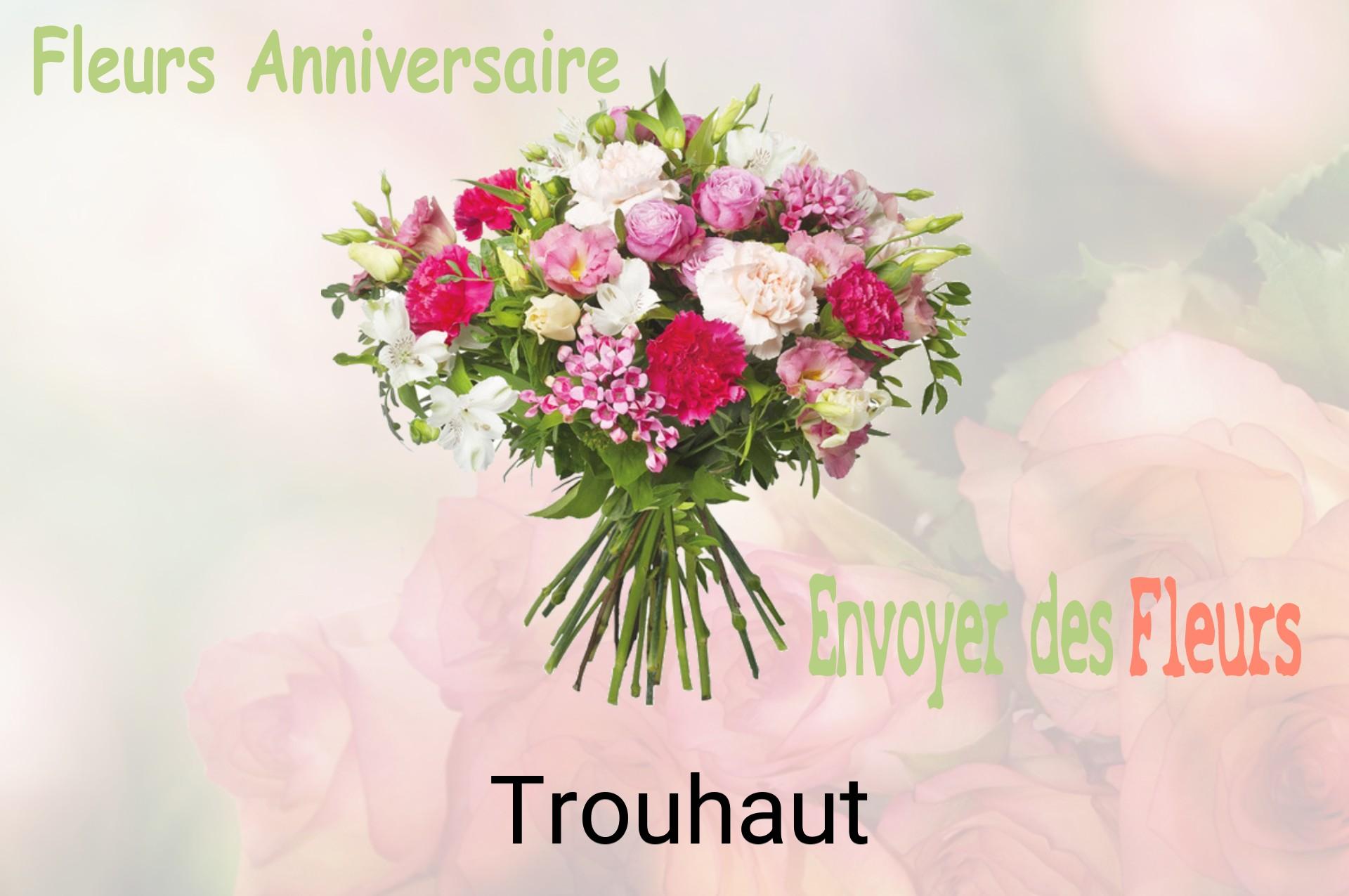 Bouquet de fleurs d’anniversaire livré à Trouhaut