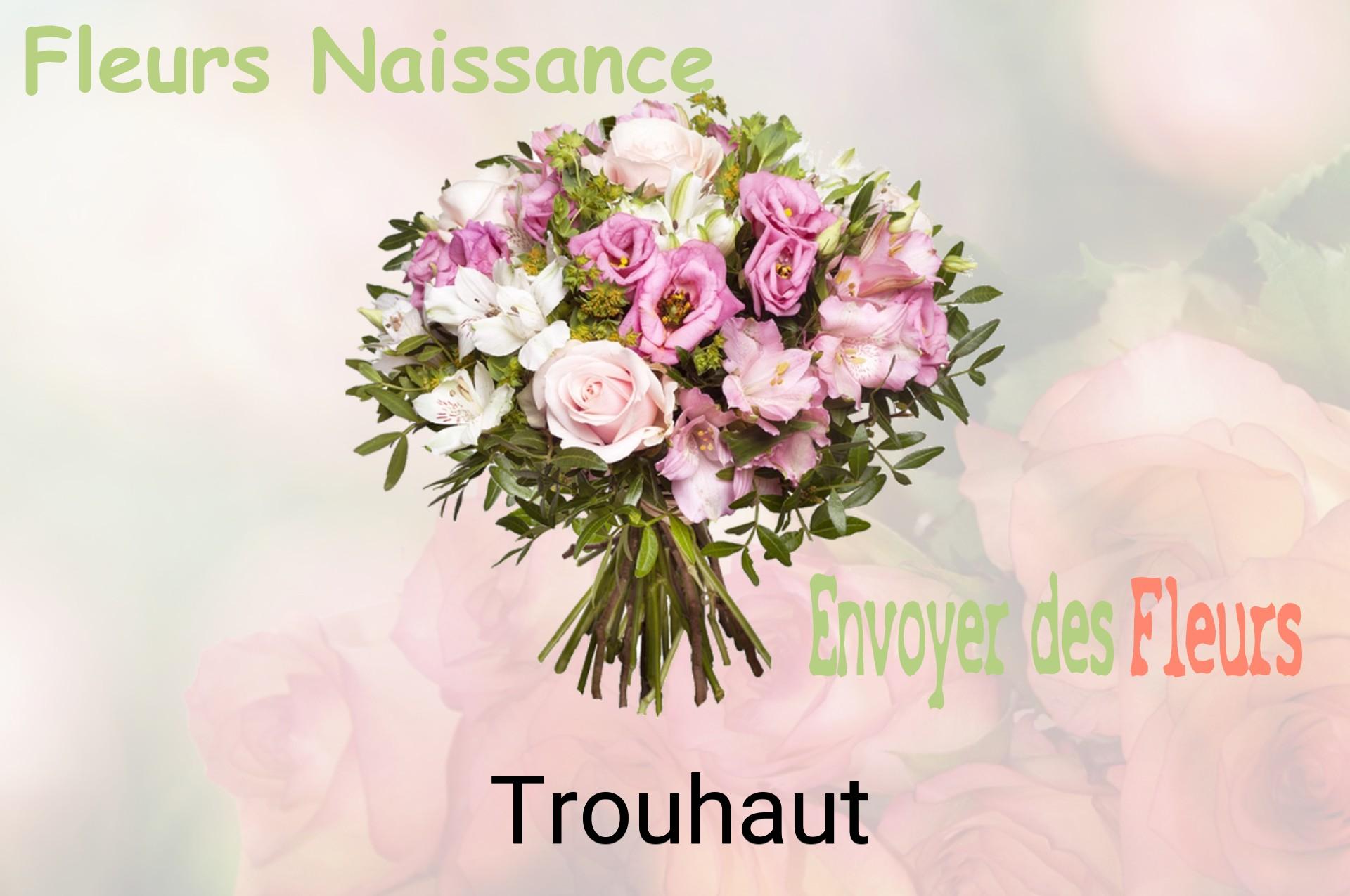 Bouquet de fleurs de naissance livré à Trouhaut